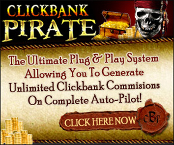 Best way to make money with Clickbank Pirate